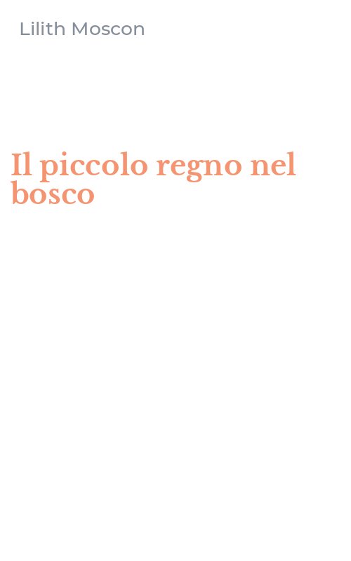 Il piccolo regno nel bosco