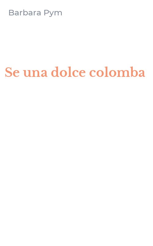 Se una dolce colomba