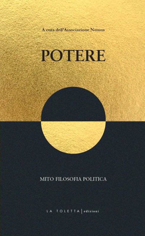 Potere. Mito filosofia politica