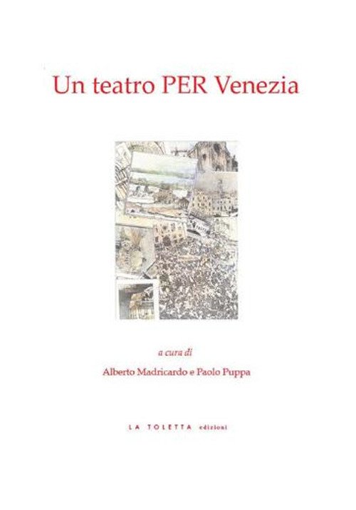 Un teatro PER Venezia