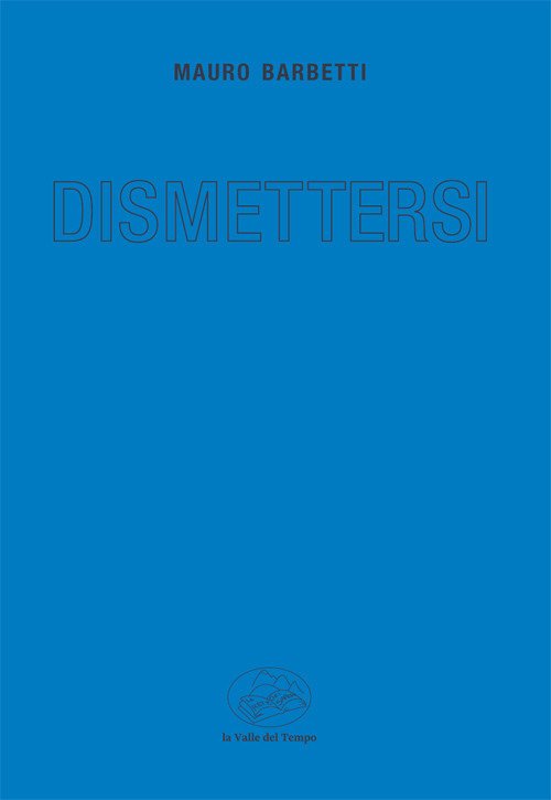 Dismettersi