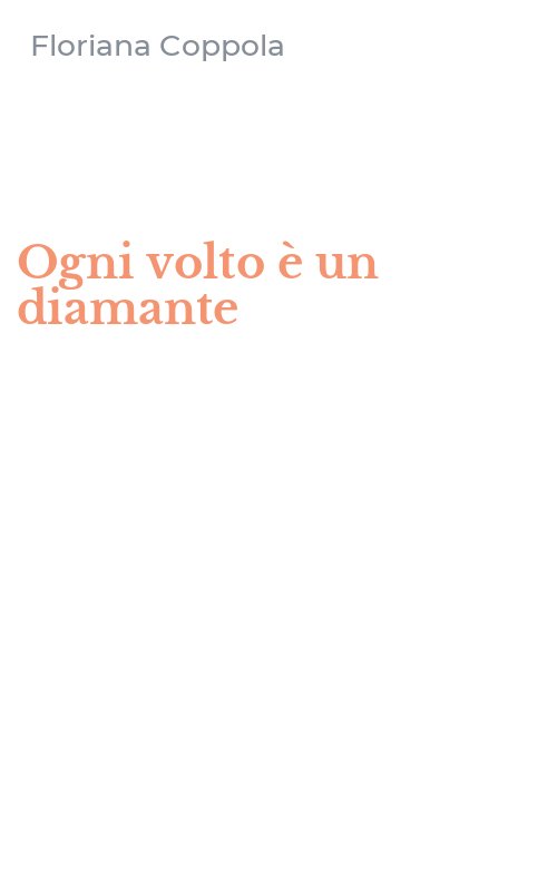 Ogni volto è un diamante