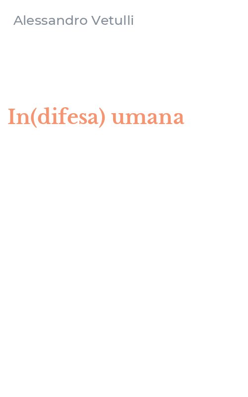 In(difesa) umana