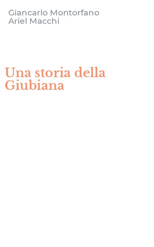 Una storia della Giubiana