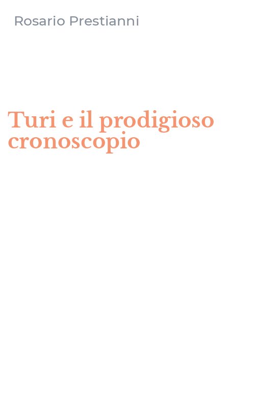 Turi e il prodigioso cronoscopio