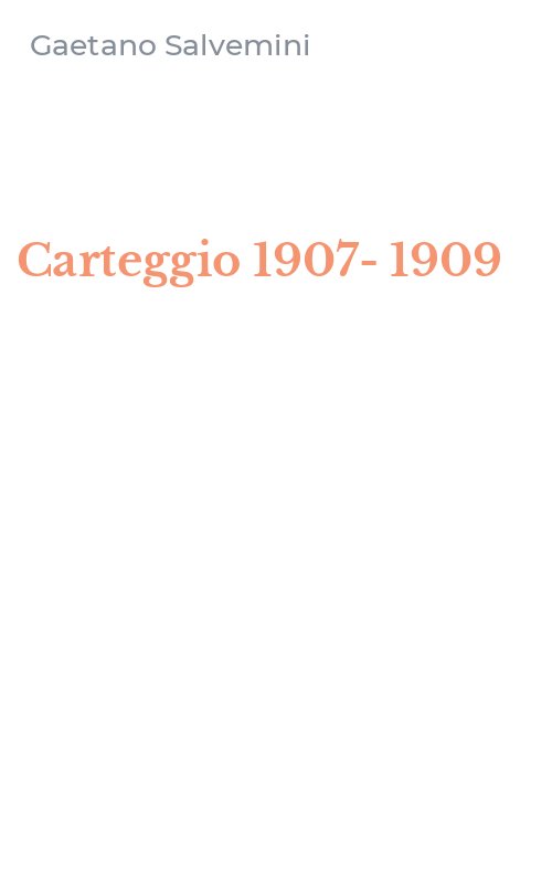 Carteggio 1907-1909