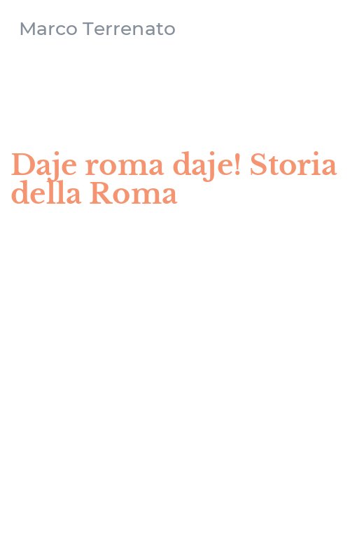 Daje roma daje! Storia della Roma