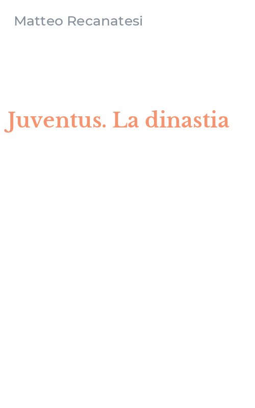 Juventus. La dinastia