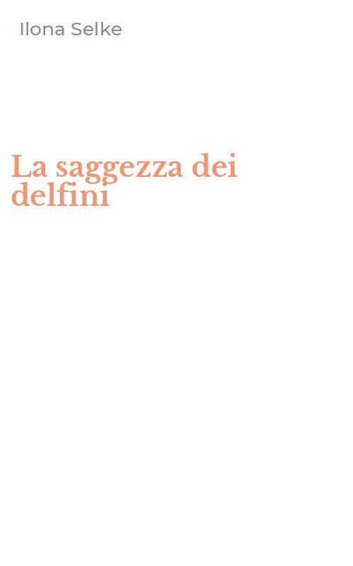 La saggezza dei delfini