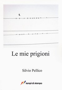 Le mie prigioni
