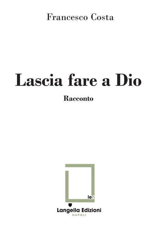 Lascia fare a Dio