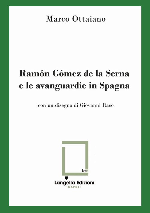 Ramón Gómez de la Serna e le avanguardie in Spagna