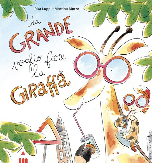 Da grande voglio fare la giraffa