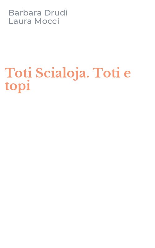 Toti Scialoja. Toti e topi