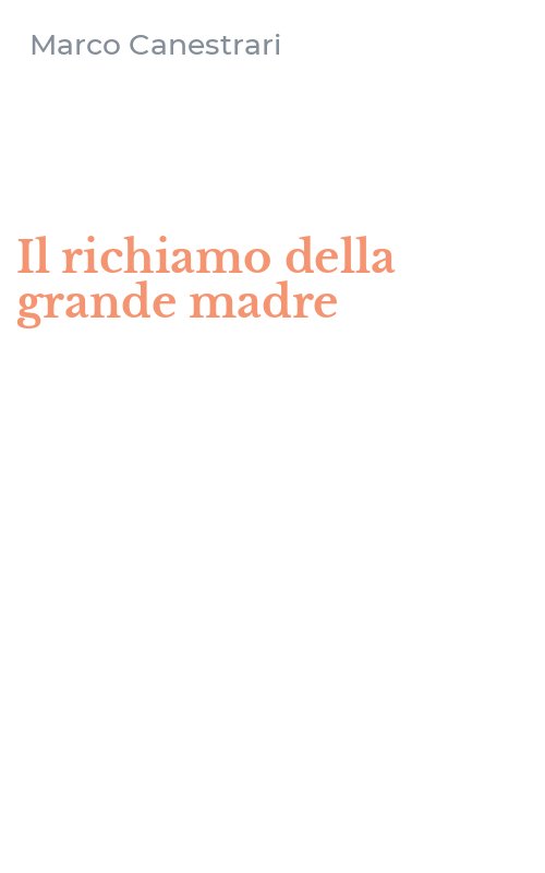 Il richiamo della grande madre
