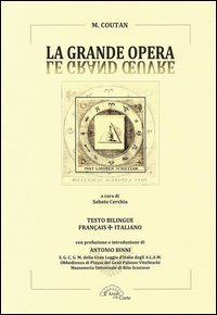 La grande opera-Le grand oeuvre