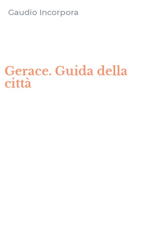 Gerace. Guida della città