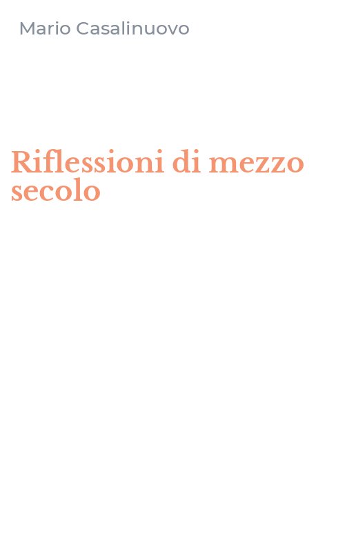 Riflessioni di mezzo secolo