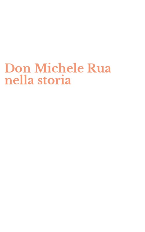 Don Michele Rua nella storia