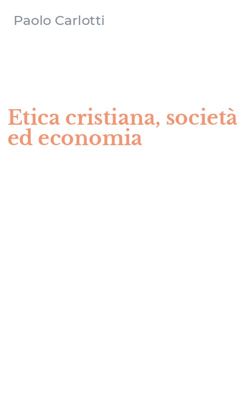 Etica cristiana, società ed economia