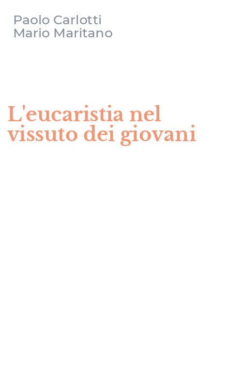 L'eucaristia nel vissuto dei giovani