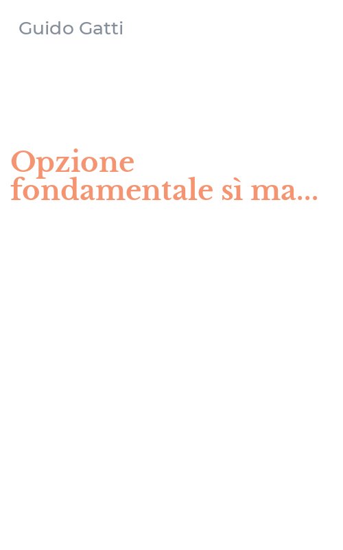 Opzione fondamentale sì ma...