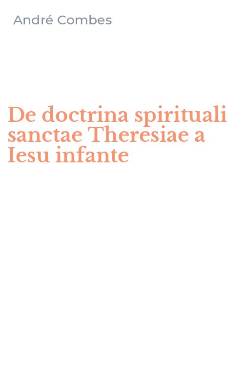 De doctrina spirituali sanctae Theresiae a Iesu infante