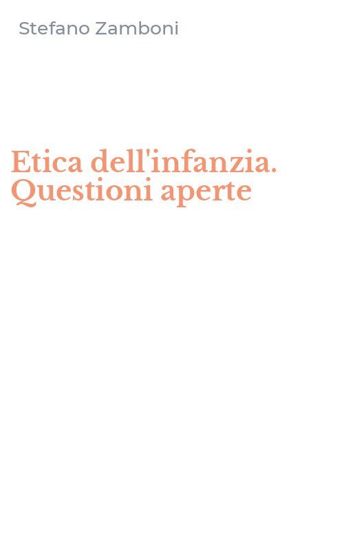 Etica dell'infanzia. Questioni aperte