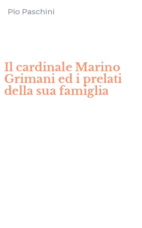 Il cardinale Marino Grimani ed i prelati della sua famiglia