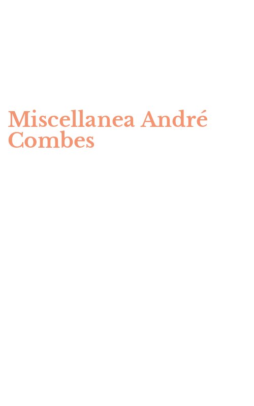 Miscellanea André Combes