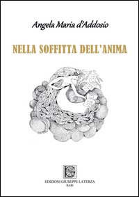 Nella soffitta dell'anima