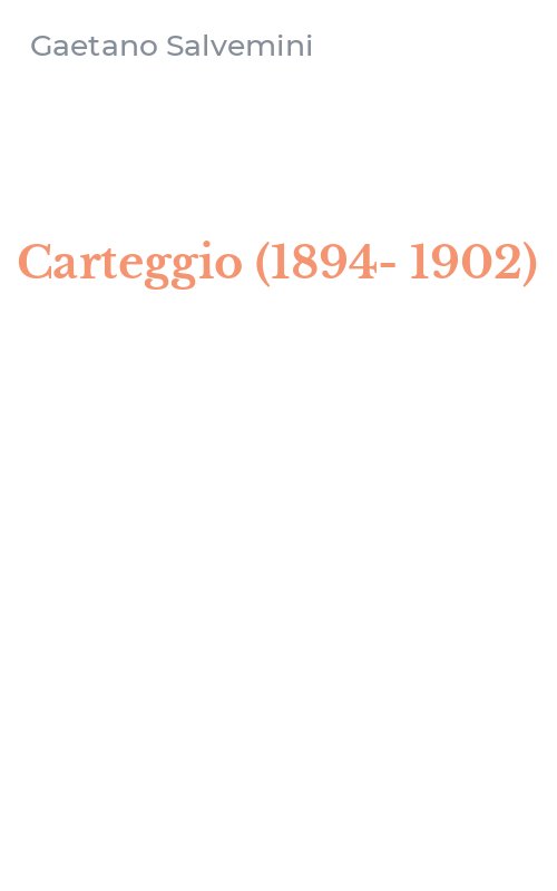 Carteggio (1894-1902)