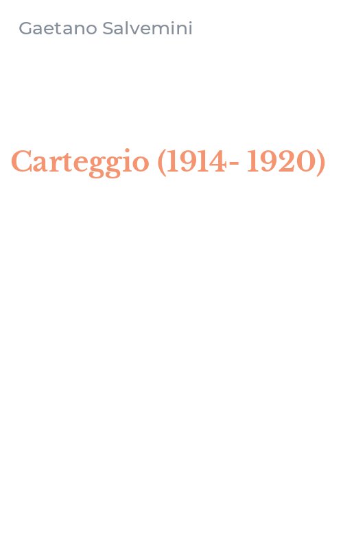 Carteggio (1914-1920)