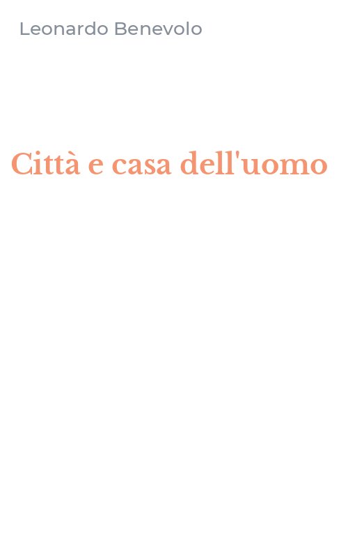Città e casa dell'uomo