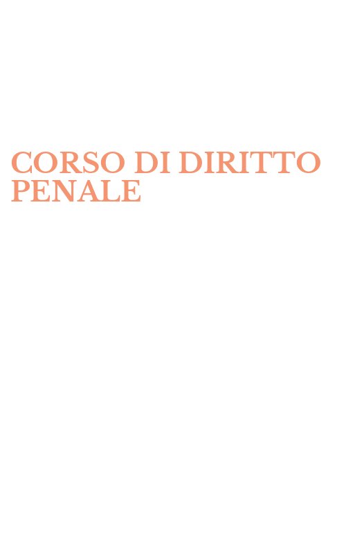 CORSO DI DIRITTO PENALE