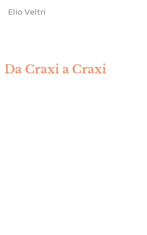 Da Craxi a Craxi