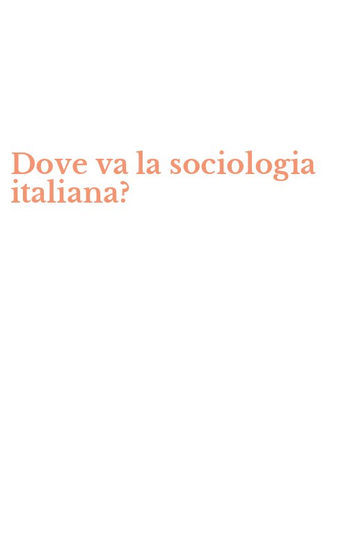 Dove va la sociologia italiana?