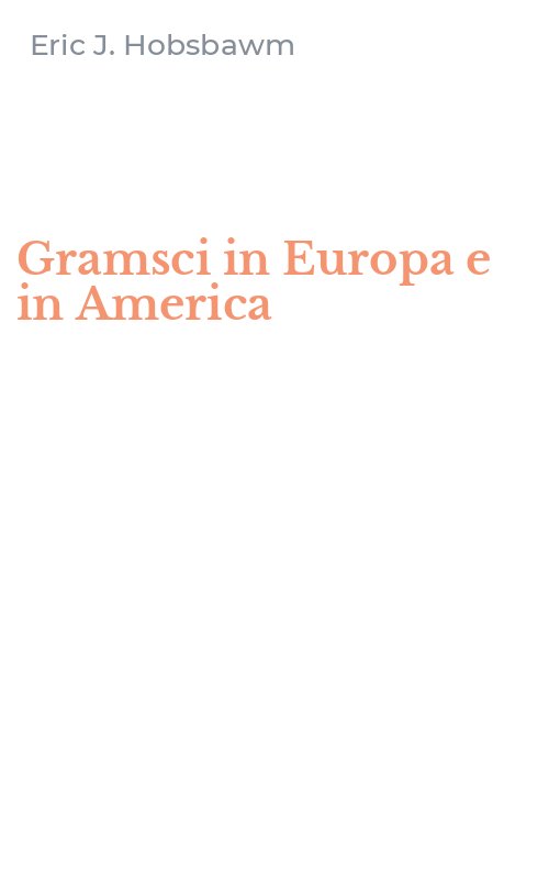 Gramsci in Europa e in America