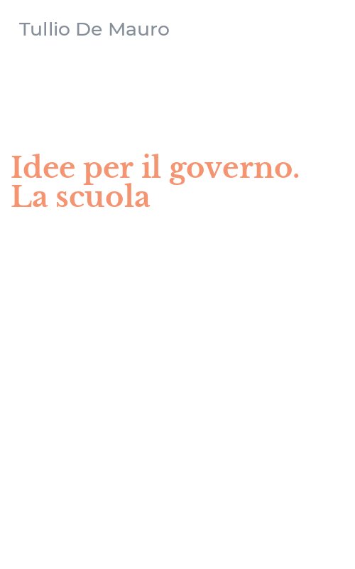 Idee per il governo. La scuola