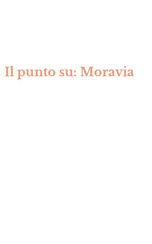 Il punto su: Moravia