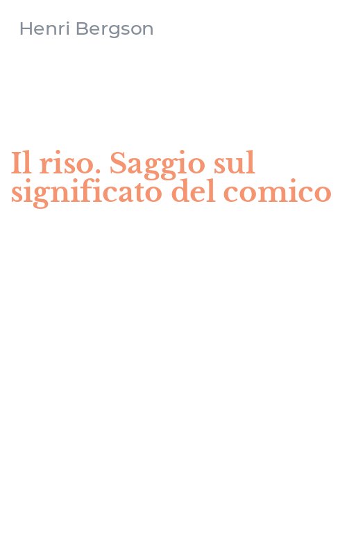 Il riso. Saggio sul significato del comico