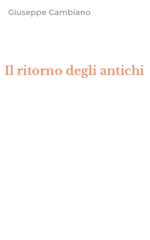Il ritorno degli antichi