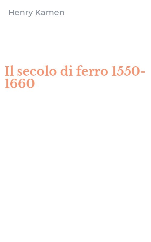 Il secolo di ferro 1550-1660