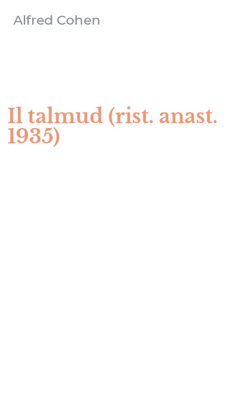 Il talmud (rist. anast. 1935)