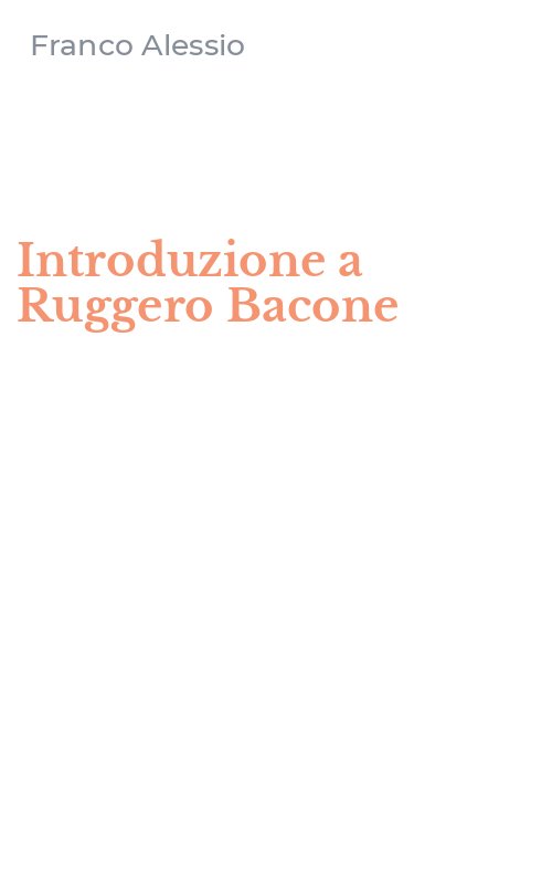 Introduzione a Ruggero Bacone