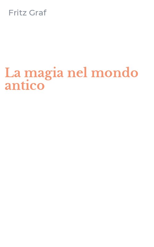 La magia nel mondo antico
