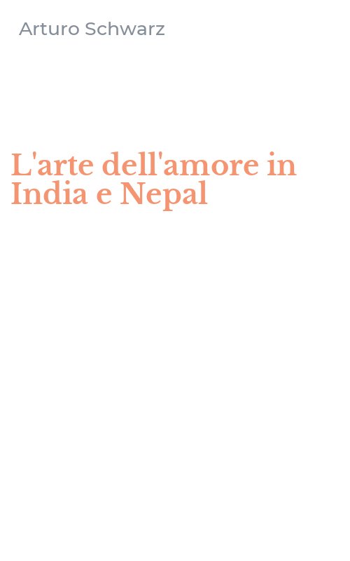 L'arte dell'amore in India e Nepal