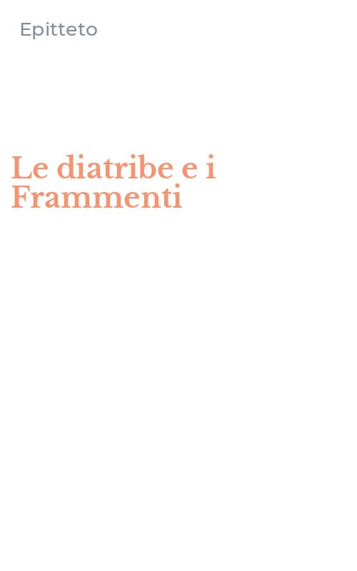 Le diatribe e i Frammenti