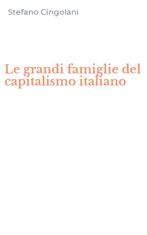 Le grandi famiglie del capitalismo italiano