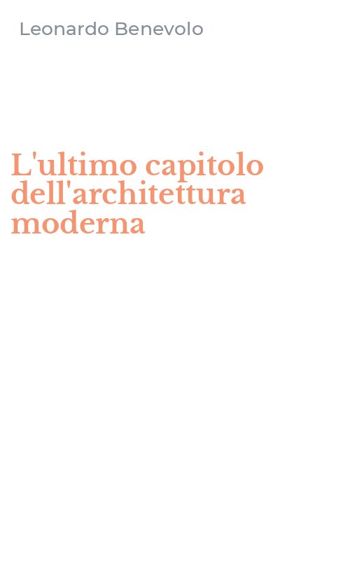 L'ultimo capitolo dell'architettura moderna